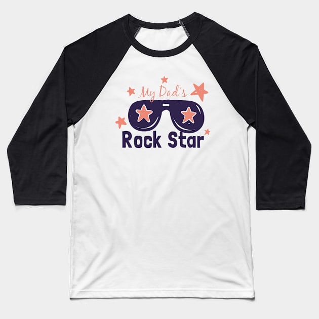 My dad rock star Baseball T-Shirt by This is store